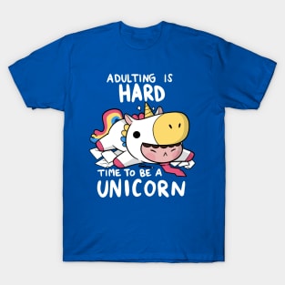 Time to be a Unicorn T-Shirt